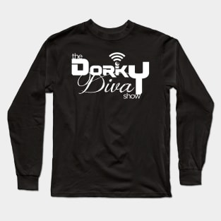 The Dorky Diva Show- White Logo Long Sleeve T-Shirt